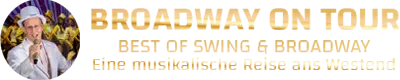 Best of Broadway on Tour - Best of Swing & Broadway